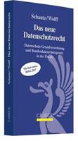 Peter Schantz, Heinrich Amadeus Wolff Das neue Datenschutzrecht