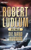 Robert Ludlum, Kyle Mills Die Nano-Invasion