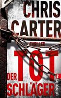 Chris Carter Der Totschläger / Detective Robert Hunter Bd.5
