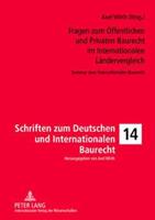 Peter Lang GmbH, Internationaler Verlag der Wissenschaften Fragen zum Öffentlichen und Privaten Baurecht im Internationalen Ländervergleich