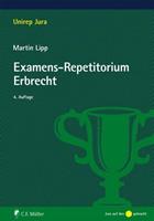 Martin Lipp Examens-Repetitorium Erbrecht