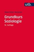 Hans Peter Henecka Grundkurs Soziologie