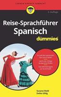 Susana Wald Reise-Sprachführer Spanisch für Dummies