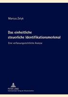 Marcus Zelyk Das einheitliche steuerliche Identifikationsmerkmal