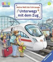 Susanne Gernhäuser Meine Welt der Fahrzeuge: Unterwegs mit dem Zug