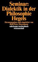 Suhrkamp Seminar: Dialektik in der Philosophie Hegels