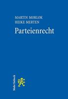 Martin Morlok, Heike Merten Parteienrecht