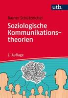Rainer Schützeichel Soziologische Kommunikationstheorien