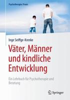 Inge Seiffge-Krenke Väter, Männer und kindliche Entwicklung