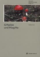 Volkbert Kell Giftpilze und Pilzgifte