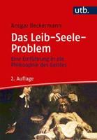 Ansgar Beckermann Das Leib-Seele-Problem