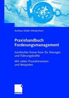 Andreas Müller-Wiedenhorn Praxishandbuch Forderungsmanagement