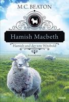 M. C. Beaton Hamish Macbeth und der tote Witzbold