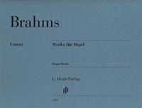 Johannes Brahms Werke für Orgel