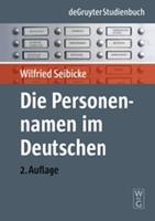 Wilfried Seibicke Die Personennamen im Deutschen