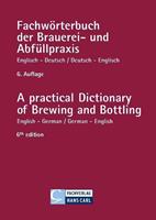 Thomas Bühler Fachwörterbuch der Brauerei- und Abfüllpraxis Englisch-Deutsch / Deutsch-Englisch