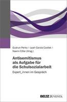 Juventa Verlag ein Imprint der Julius Beltz GmbH & Co. KG Antisemitismus als Aufgabe für die Schulsozialarbeit