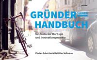 Florian Sobetzko, Matthias Sellmann Gründerhandbuch für pastorale Startups und Innovationsprojekte