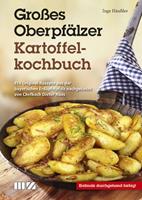Inge Häussler Großes Oberpfälzer Kartoffelkochbuch