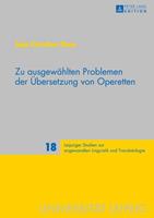 Anja Christina Klaus Zu ausgewählten Problemen der Übersetzung von Operetten