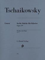 Peter Iljitsch Tschaikowsky Sechs Stücke für Klavier op. 19
