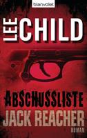 Lee Child Die Abschussliste / Jack Reacher Bd.8