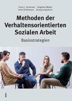 Franz J. Schermer, Angelika Weber, Arno Drinkmann, Georg Jun Methoden der Verhaltensorientierten Sozialen Arbeit