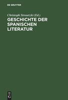 Christoph Strosetzki Geschichte der spanischen Literatur