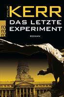 Philip Kerr Das letzte Experiment / Bernie Gunther Bd.5