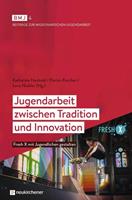 Neukirchener Verlagsgesellschaft Jugendarbeit zwischen Tradition und Innovation
