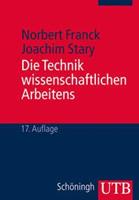 Norbert Franck, Joachim Stary Die Technik wissenschaftlichen Arbeitens