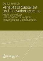 Daniel Heinrich Varieties of Capitalism und Innovationssysteme