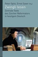 Ulrich Zwingli Zwingli lesen