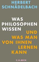 Herbert Schnädelbach Was Philosophen wissen