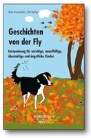 Dieter Krowatschek, Uta Theiling Geschichten von der Fly