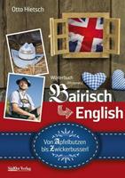 Otto Hietsch Wörterbuch Bairisch – English