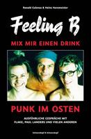 Ronald Galenza & Heinz Havemeister Feeling B - Mix mir einen Drink