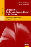 Anne Schaudwet Epilepsie bei Kindern und Jugendlichen in der Schule