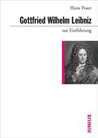 Hans Poser Gottfried Wilhelm Leibniz zur Einführung