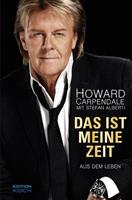 Howard Carpendale, Stefan Alberti Das ist meine Zeit