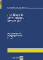 Marcus Hasselhorn, Wolfgang Schneider Handbuch der Entwicklungspsychologie