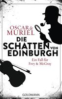 Oscar de Muriel Ein Fall für Frey und McGray 1: 