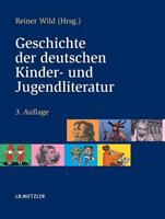 Reiner Wild Geschichte der deutschen Kinder- und Jugendliteratur