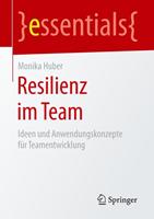 Monika Huber Resilienz im Team