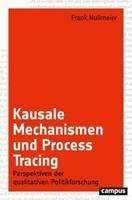 Frank Nullmeier Kausale Mechanismen und Process Tracing