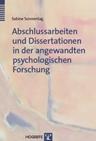 Sabine Sonnentag Abschlussarbeiten und Dissertationen in der angewandten psychologischen Forschung
