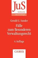 Gerald G. Sander, Susanne M. Förster Fälle zum Besonderen Verwaltungsrecht