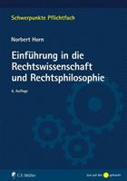 Norbert Horn Einführung in die Rechtswissenschaft und Rechtsphilosophie