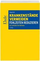 Oskar Meggeneder Krankenstände vermeiden - Fehlzeiten reduzieren