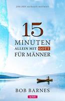 Bob Barnes 15 Minuten allein mit Gott